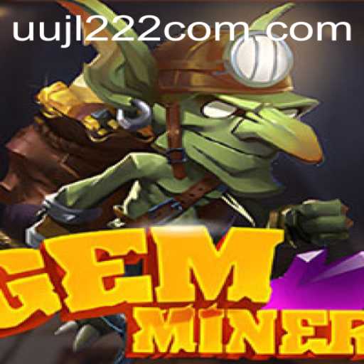 GemMiner: Unearth the Treasures in a Digital Adventure